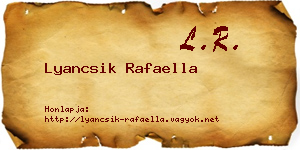 Lyancsik Rafaella névjegykártya
